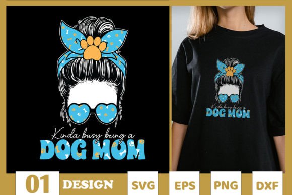 Dog Mom Kinda Busy Being a Dog Mom SVG Review