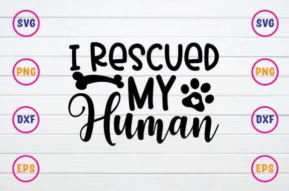 I Rescued My Human